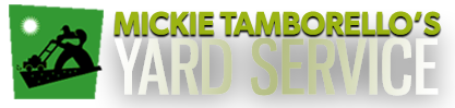 Mickie Tamborello's Yard Service